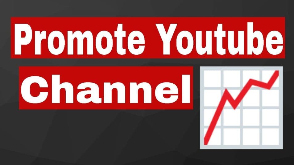 how to promote your YouTube channel
