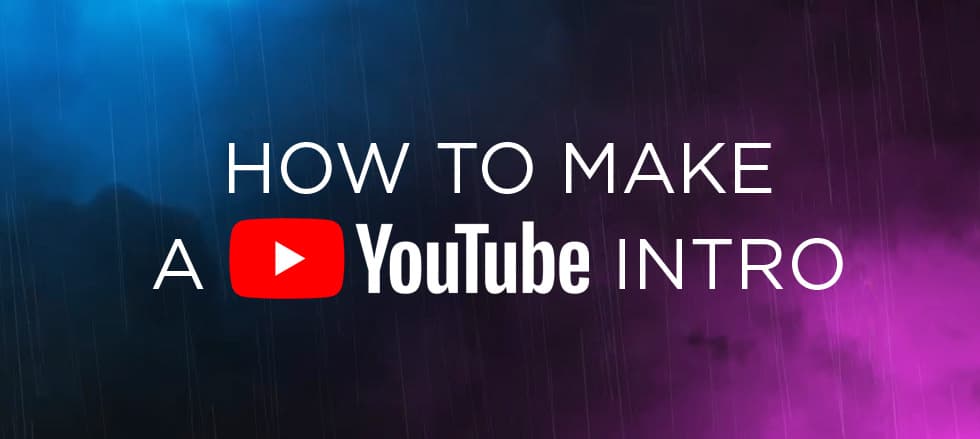 how to make an intro