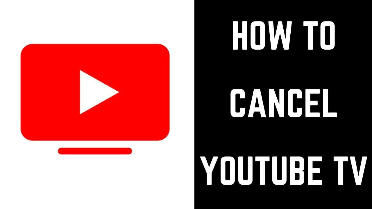 how to cancel youtube tv