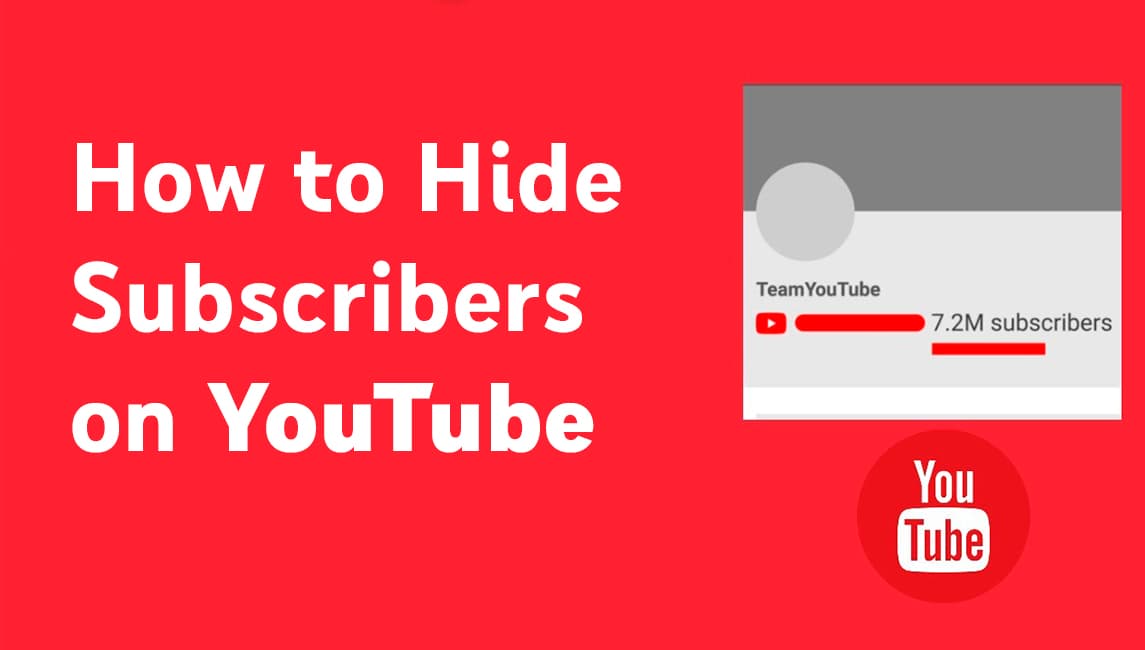 How to Hide Subscribers on YouTube