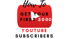 How to Get Your First 5000 YouTube Subscribers
