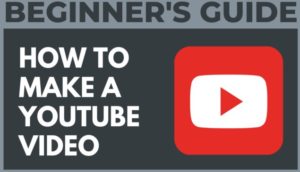 Create a YouTube video