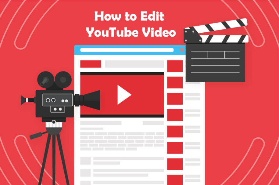 How to Edit YouTube Video