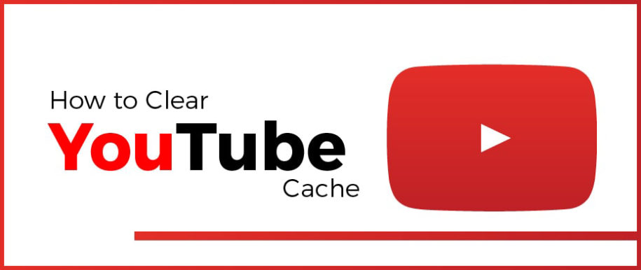 How to Clear Cache on YouTube