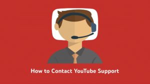 How to Contact YouTube Support