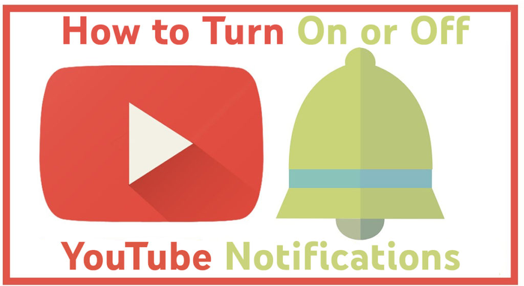 How to Turn On or Off YouTube Notifications