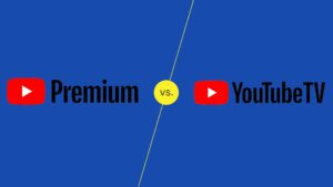YouTube Premium vs YouTube TV: What's the Difference